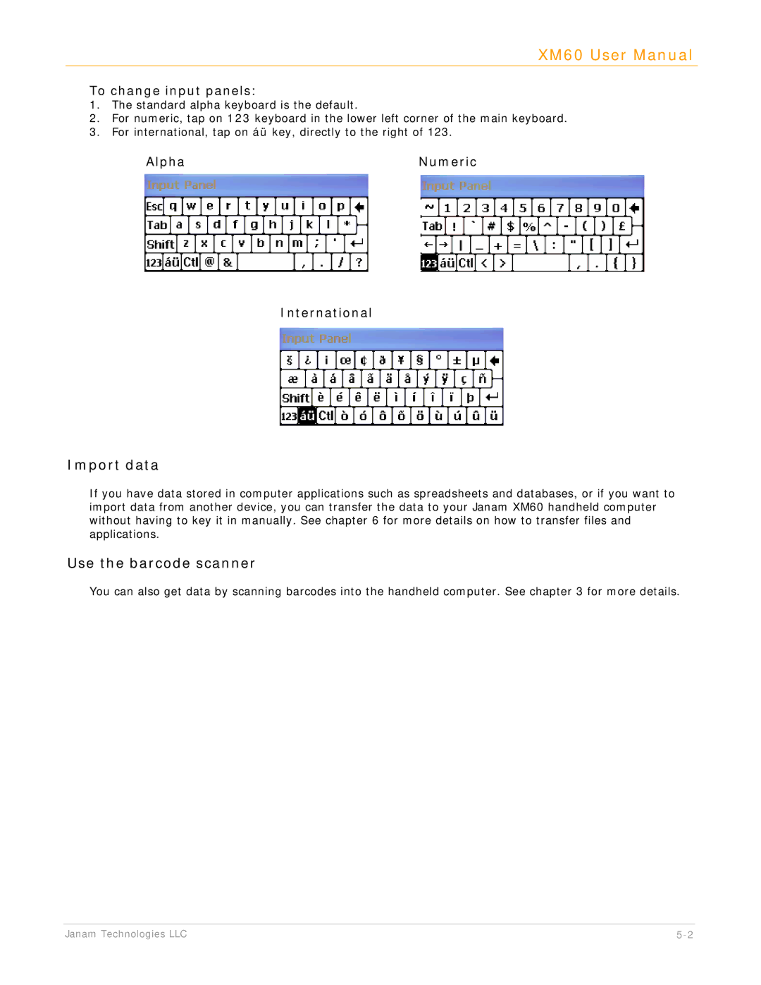 IBM XM60 manual Import data, Use the barcode scanner 