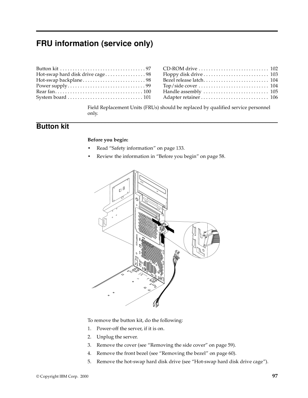 IBM XSERIES 220 manual Button kit, Before you begin 