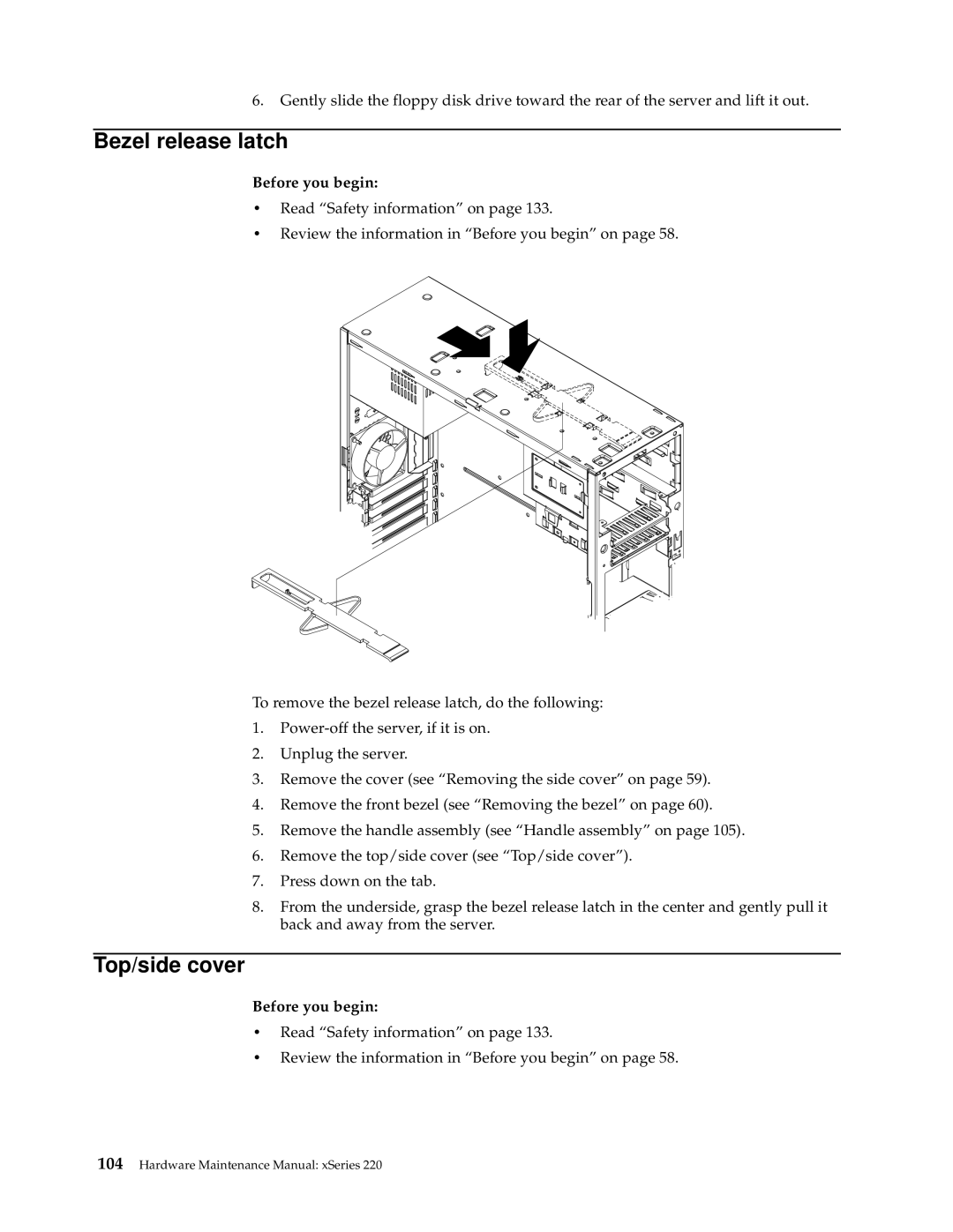 IBM XSERIES 220 manual Bezel release latch, Top/side cover 