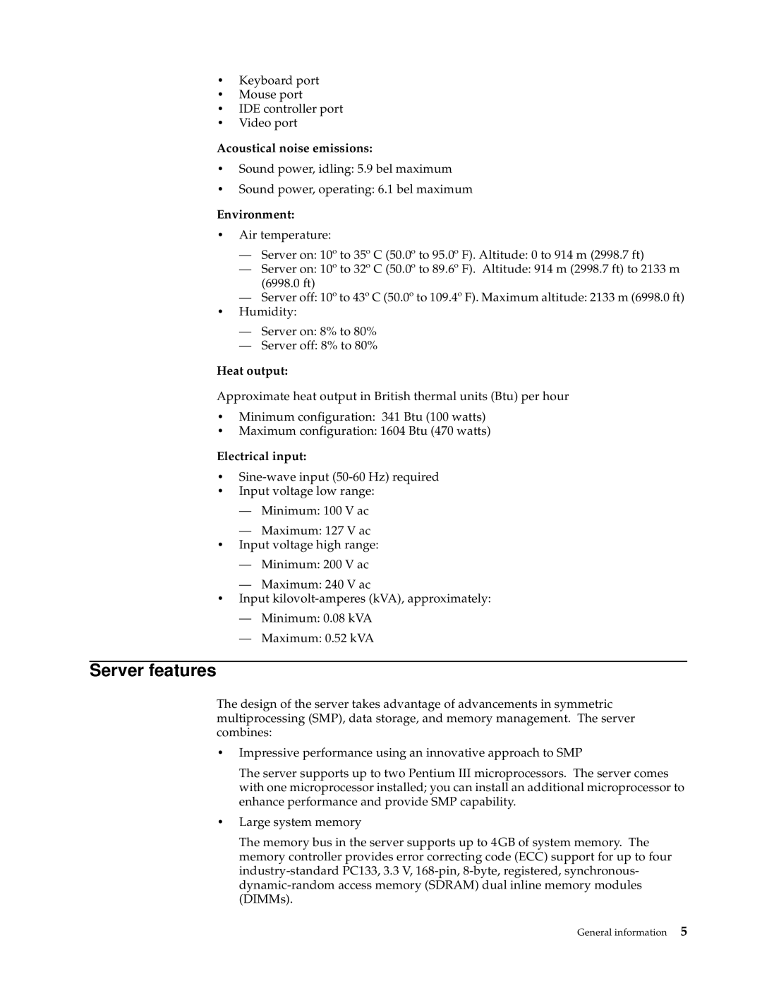 IBM XSERIES 220 manual Server features, Acoustical noise emissions, Environment, Heat output, Electrical input 