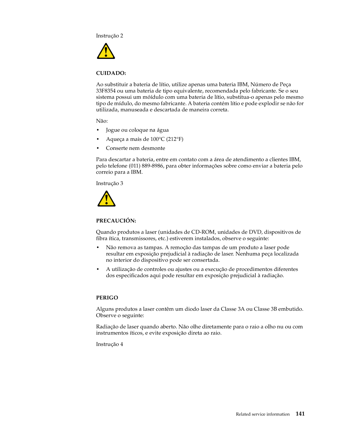 IBM XSERIES 220 manual Cuidado 