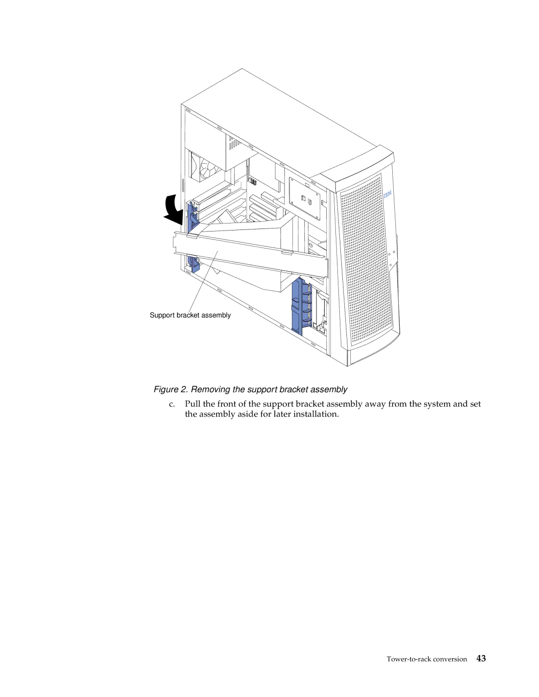 IBM XSERIES 220 manual Removing the support bracket assembly 