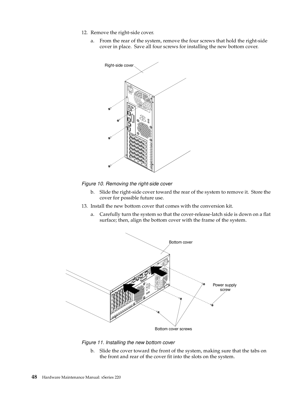 IBM XSERIES 220 manual Removing the right-side cover 