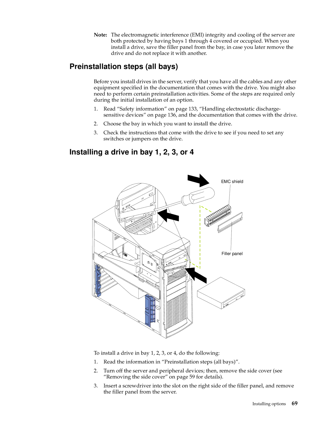 IBM XSERIES 220 manual Preinstallation steps all bays, Installing a drive in bay 1, 2, 3, or 