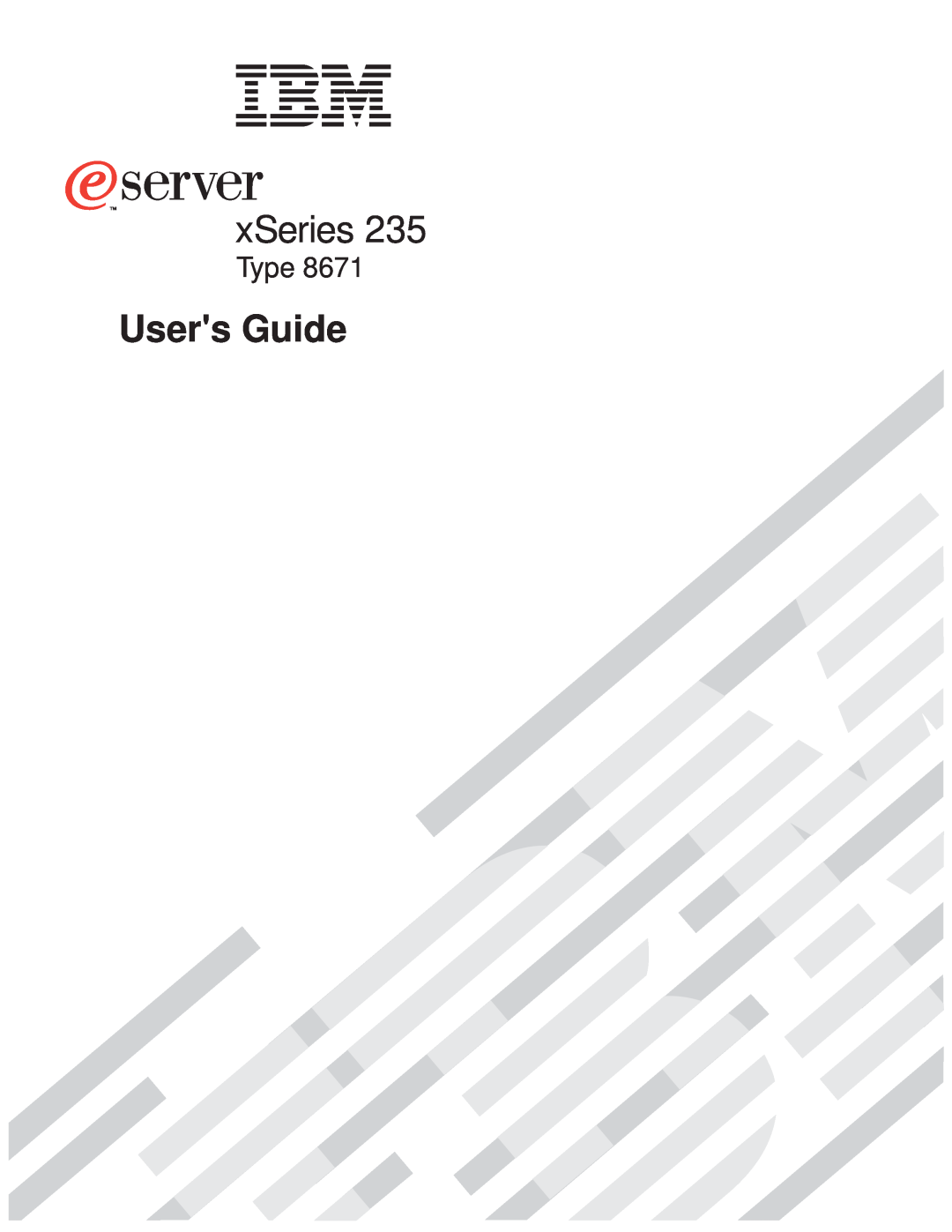 IBM xSeries 235 manual Users Guide, Type 