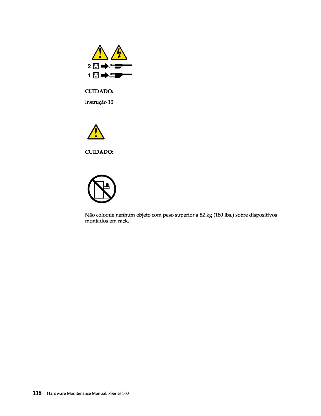IBM xSeries 330 manual Cuidado, Instrução, Hardware Maintenance Manual: xSeries 