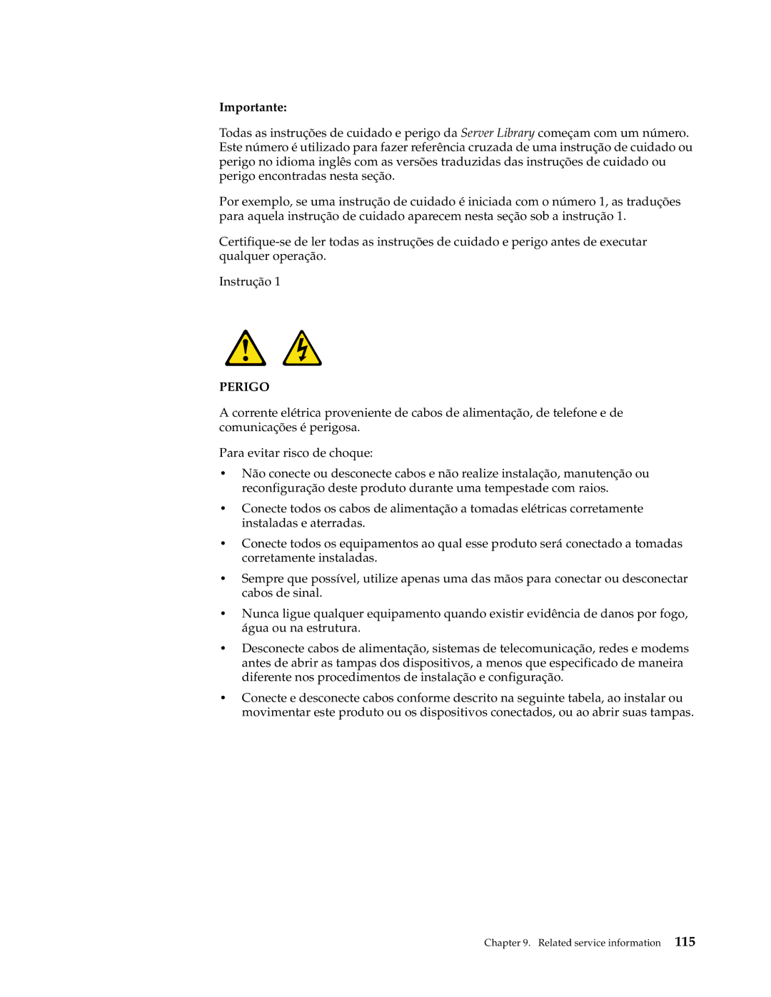 IBM xSeries 330 manual Importante, Perigo 