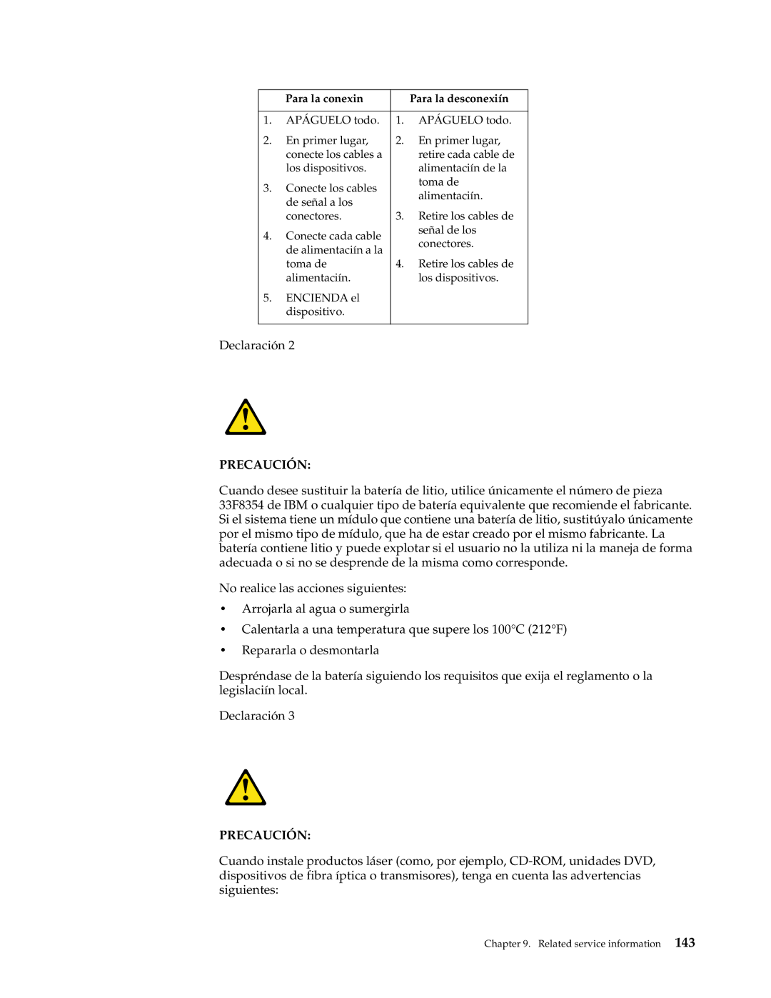 IBM xSeries 330 manual Para la conexin Para la desconexiín 