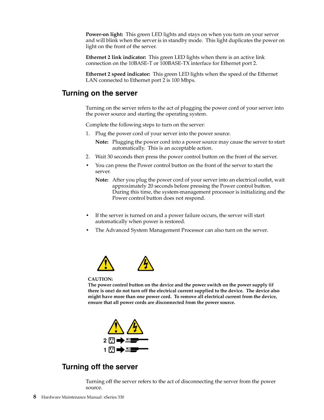 IBM xSeries 330 manual Turning on the server, Turning off the server 