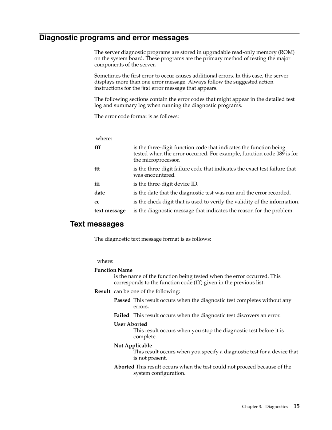 IBM xSeries 330 manual Diagnostic programs and error messages, Text messages, Function Name, User Aborted, Not Applicable 