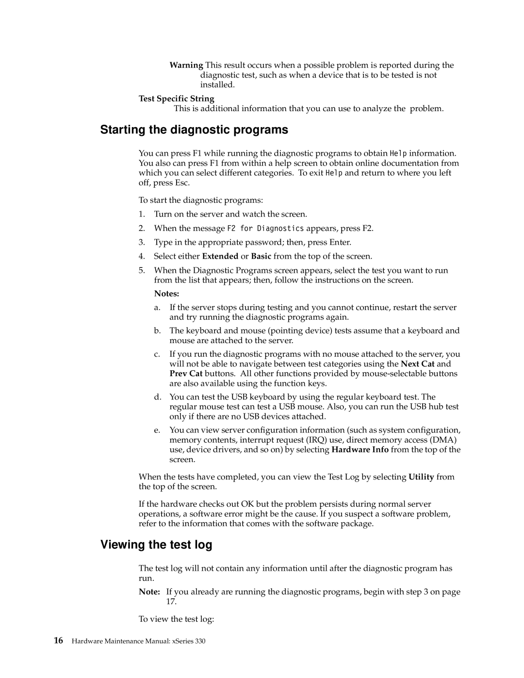 IBM xSeries 330 manual Starting the diagnostic programs, Viewing the test log, Test Specific String 