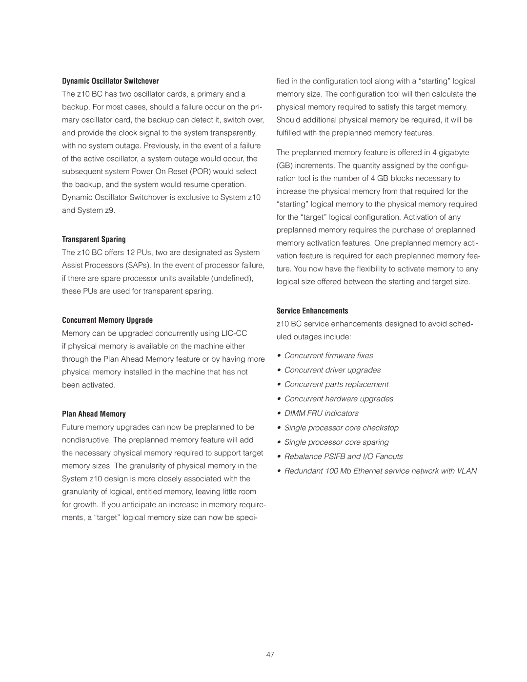 IBM Z10 BC manual Dynamic Oscillator Switchover, Transparent Sparing, Concurrent Memory Upgrade, Plan Ahead Memory 