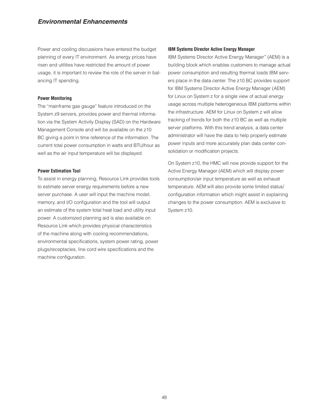 IBM Z10 BC Environmental Enhancements, Power Monitoring, Power Estimation Tool, IBM Systems Director Active Energy Manager 