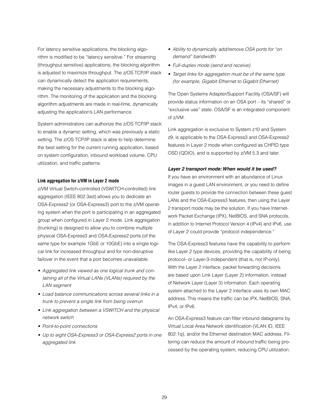 IBM Z10 EC manual Link aggregation for z/VM in Layer 2 mode, Layer 2 transport mode When would it be used? 