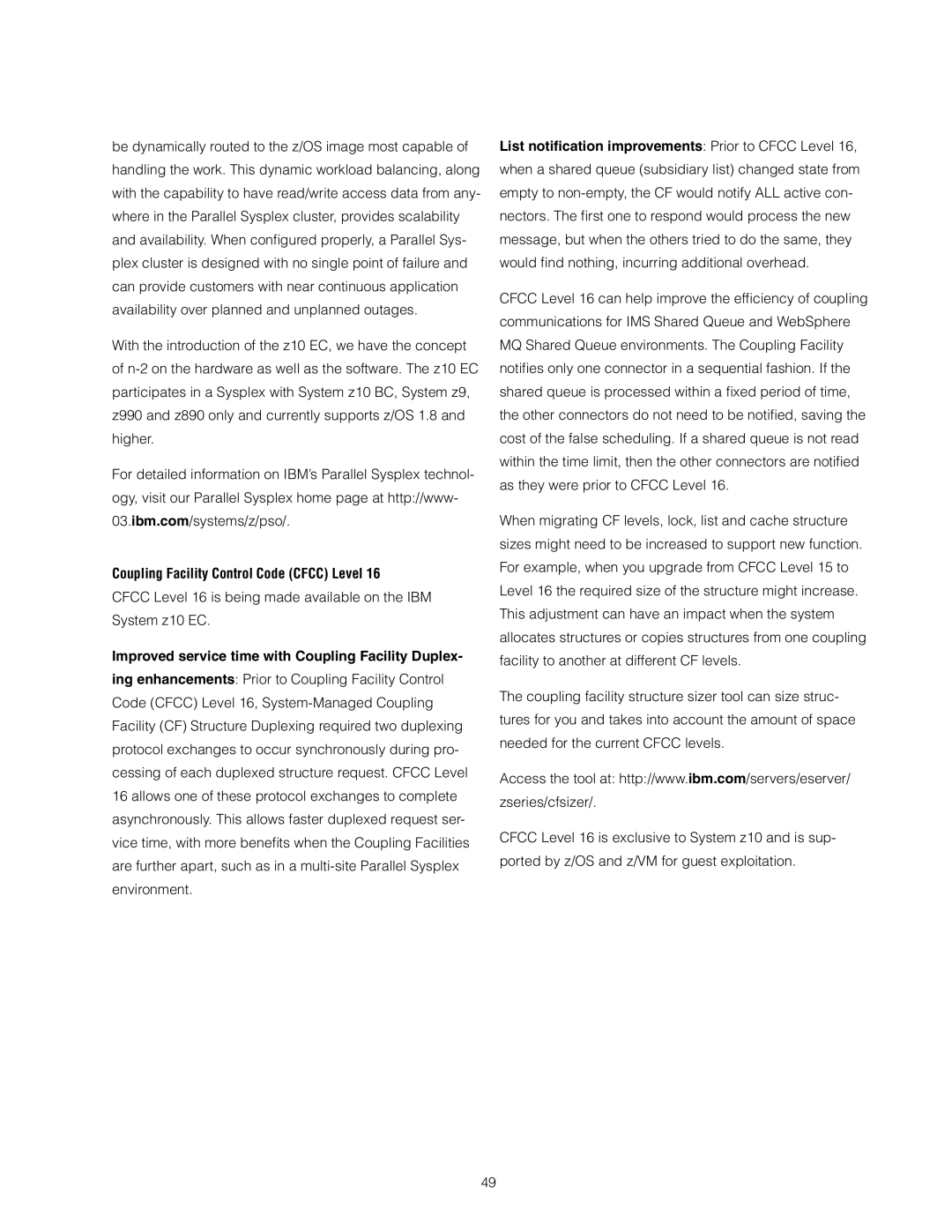 IBM Z10 EC manual Coupling Facility Control Code Cfcc Level, Improved service time with Coupling Facility Duplex 