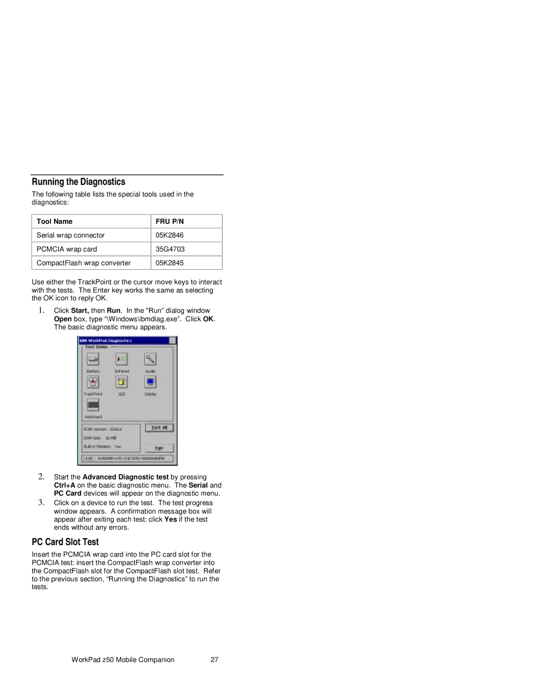 IBM Z50 manual Running the Diagnostics, PC Card Slot Test, Tool Name 