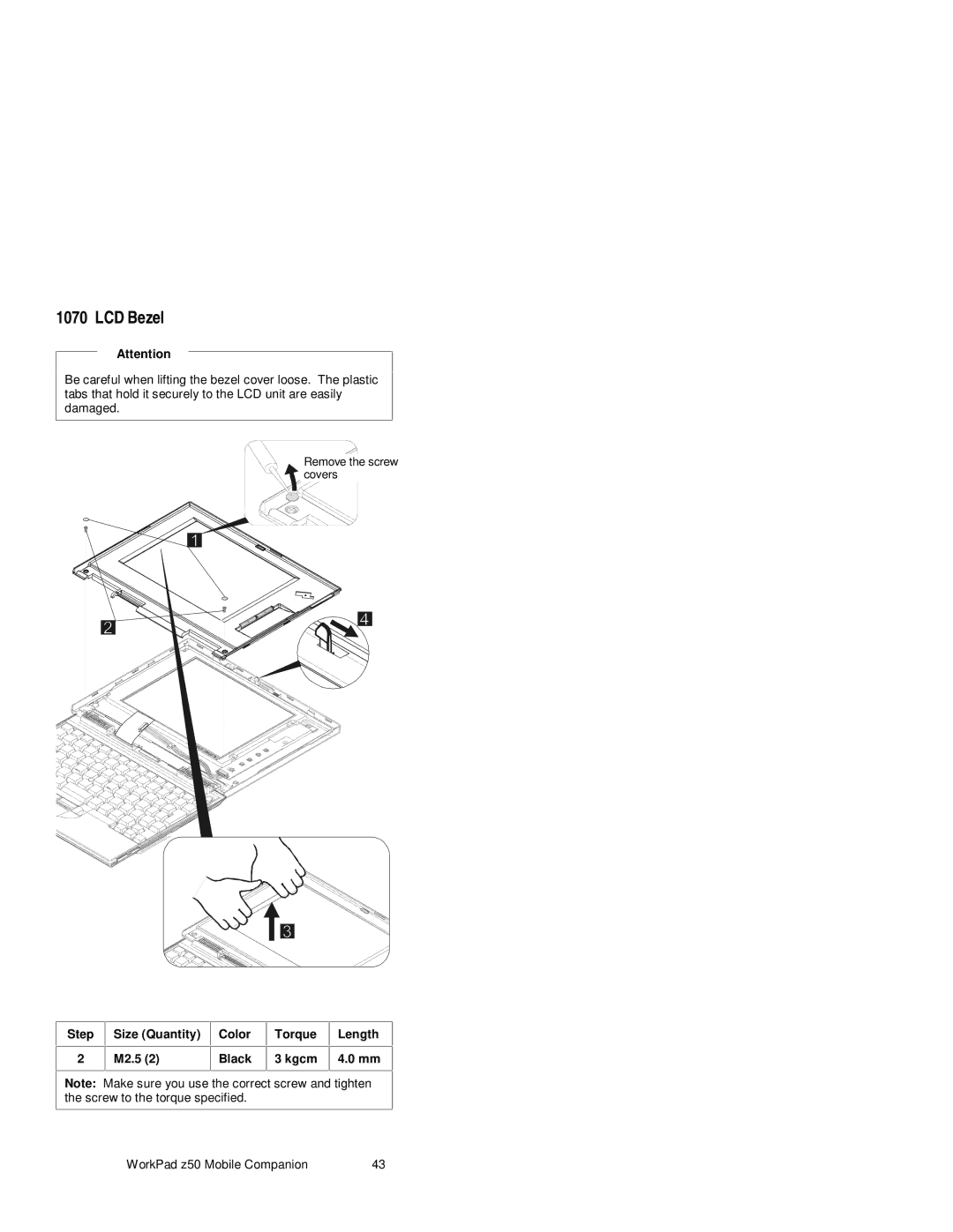 IBM Z50 manual LCD Bezel, Step Size Quantity M2.5 Color Black Torque Kgcm Length 