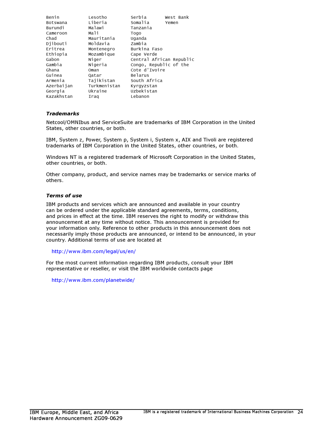 IBM ZG09-0629 manual Trademarks, Terms of use, IBM Europe, Middle East, and Africa 