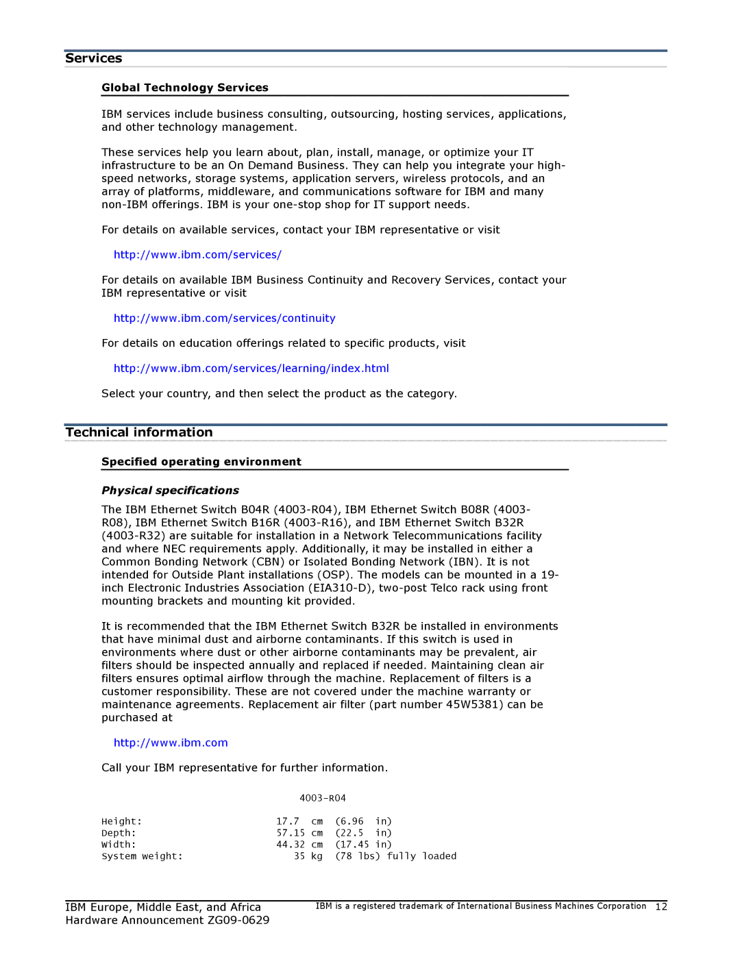 IBM ZG09-0629 manual Services, Technical information, Physical specifications 