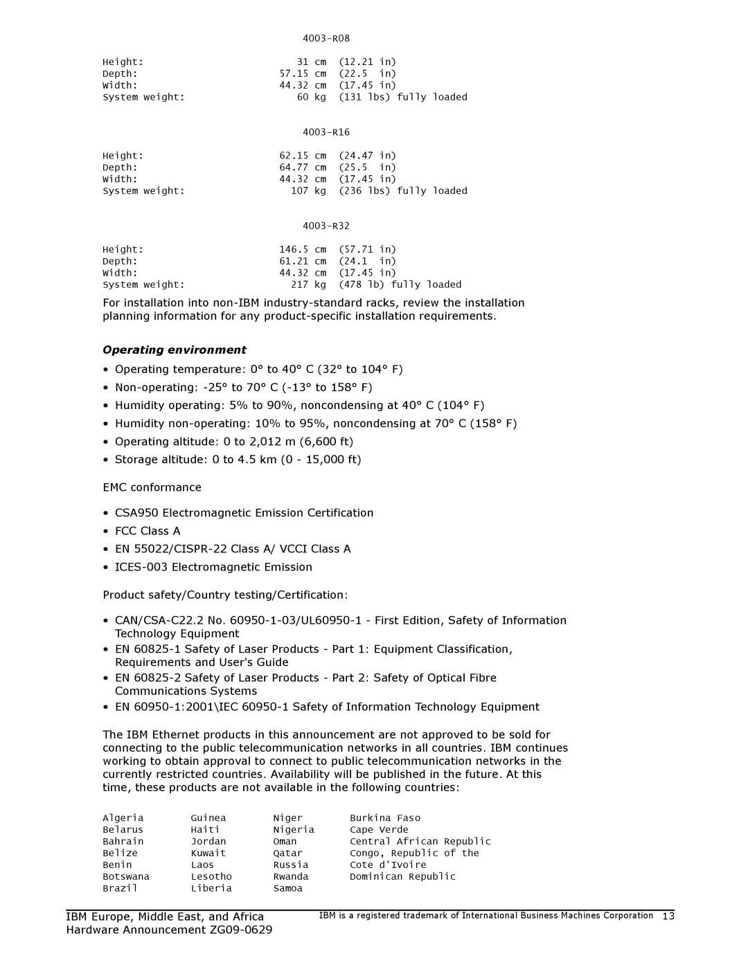 IBM ZG09-0629 manual Operating environment, Lb fully loaded 