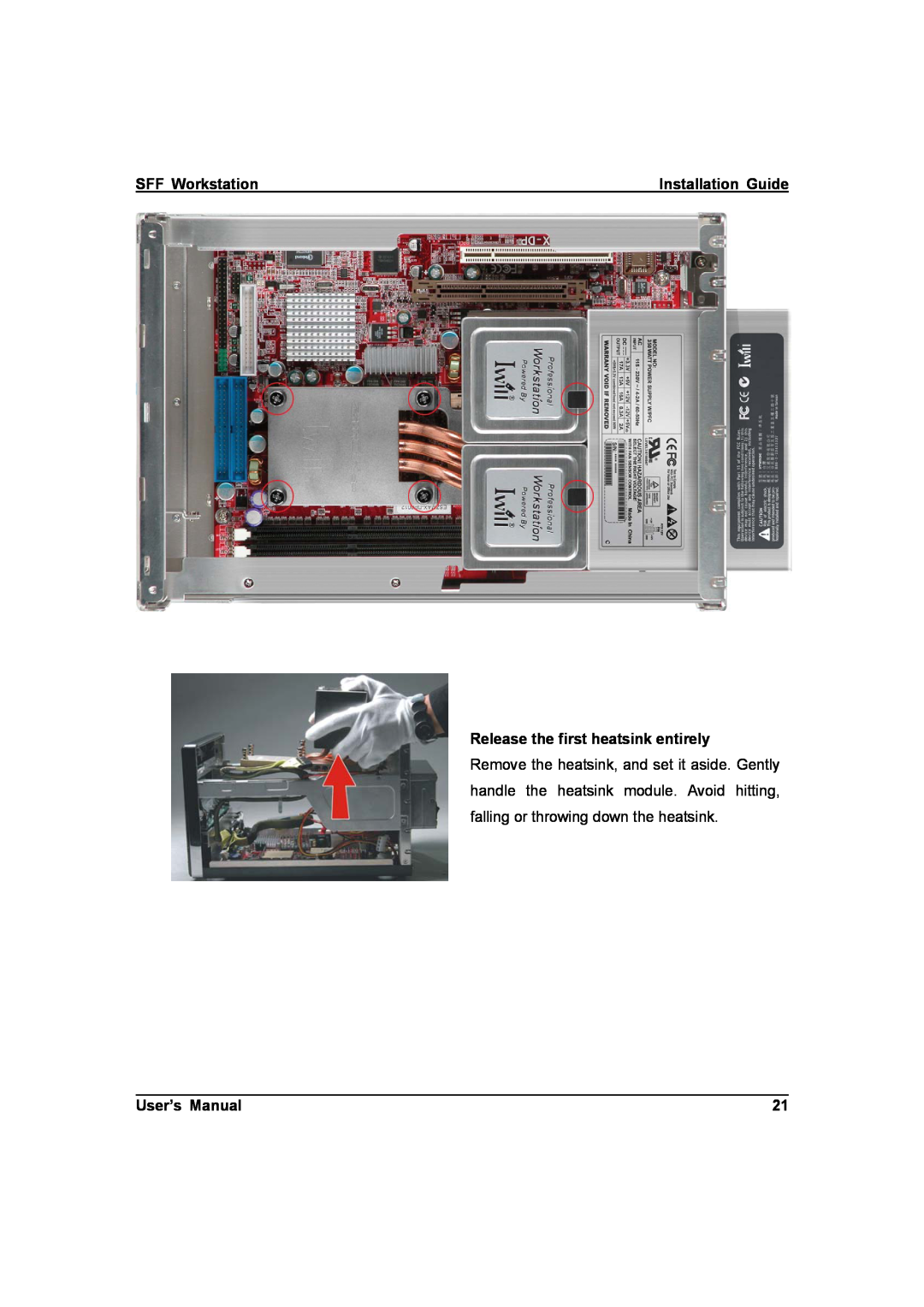 IBM ZMAXdp user manual SFF Workstation, Release the first heatsink entirely, User’s Manual, Installation Guide 
