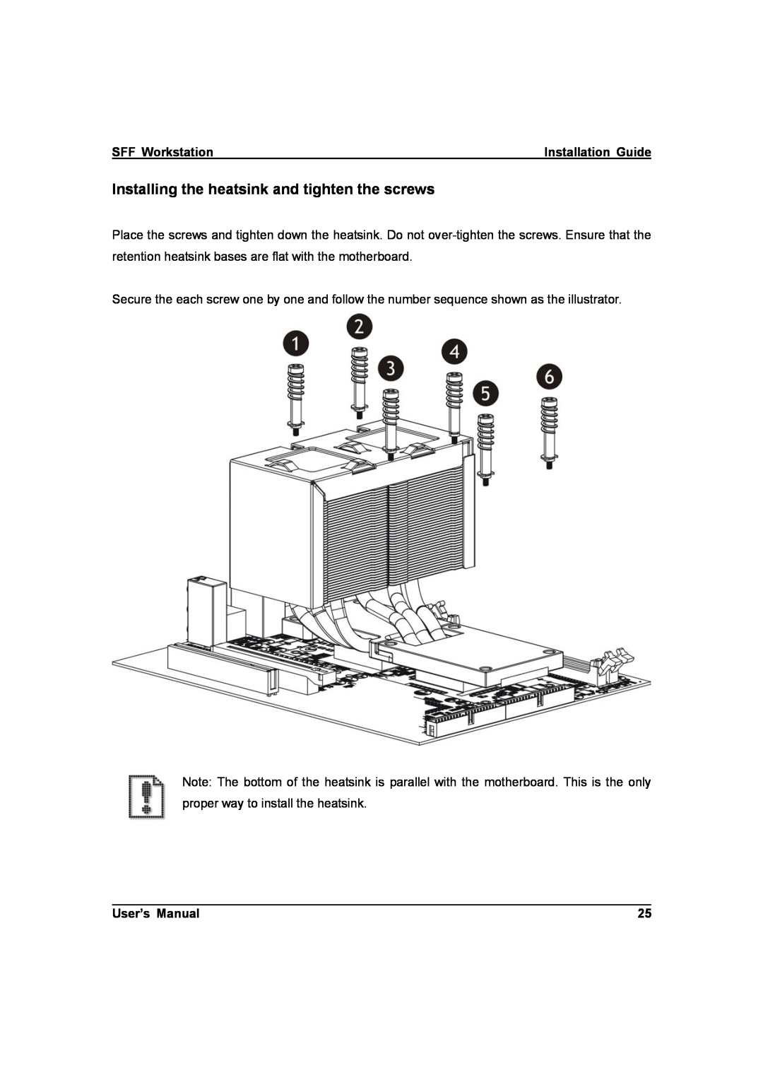 IBM ZMAXdp user manual Installing the heatsink and tighten the screws, SFF Workstation, User’s Manual 