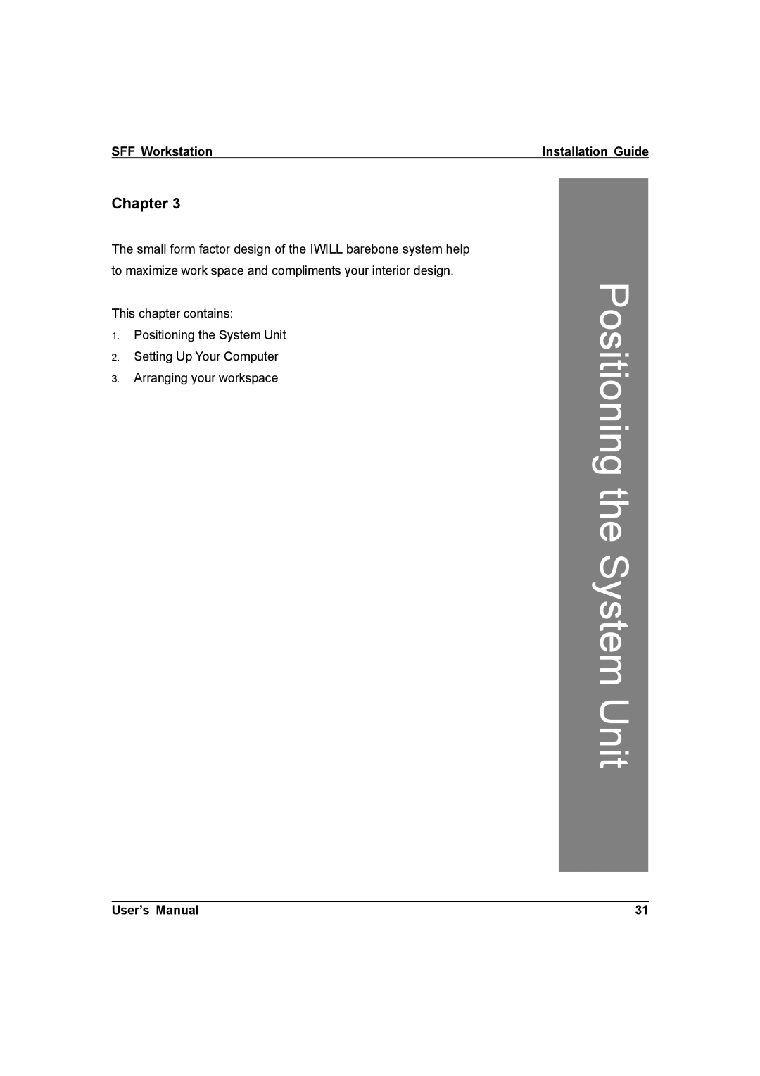 IBM ZMAXdp user manual Positioning the System Unit 