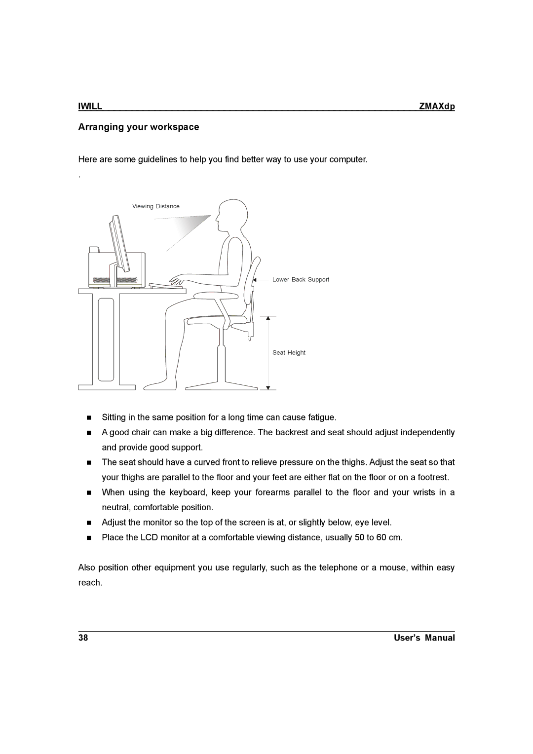 IBM ZMAXdp user manual Arranging your workspace 