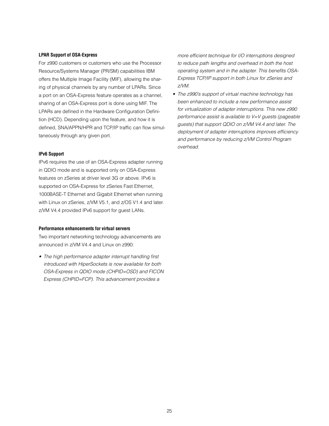 IBM z/OS manual Lpar Support of OSA-Express, IPv6 Support, Performance enhancements for virtual servers 