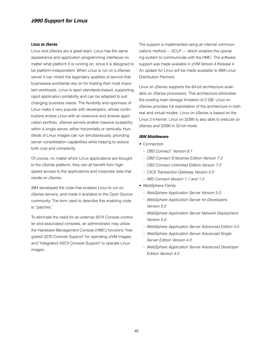 IBM z/OS manual Z990 Support for Linux, Linux on zSeries, IBM Middleware 