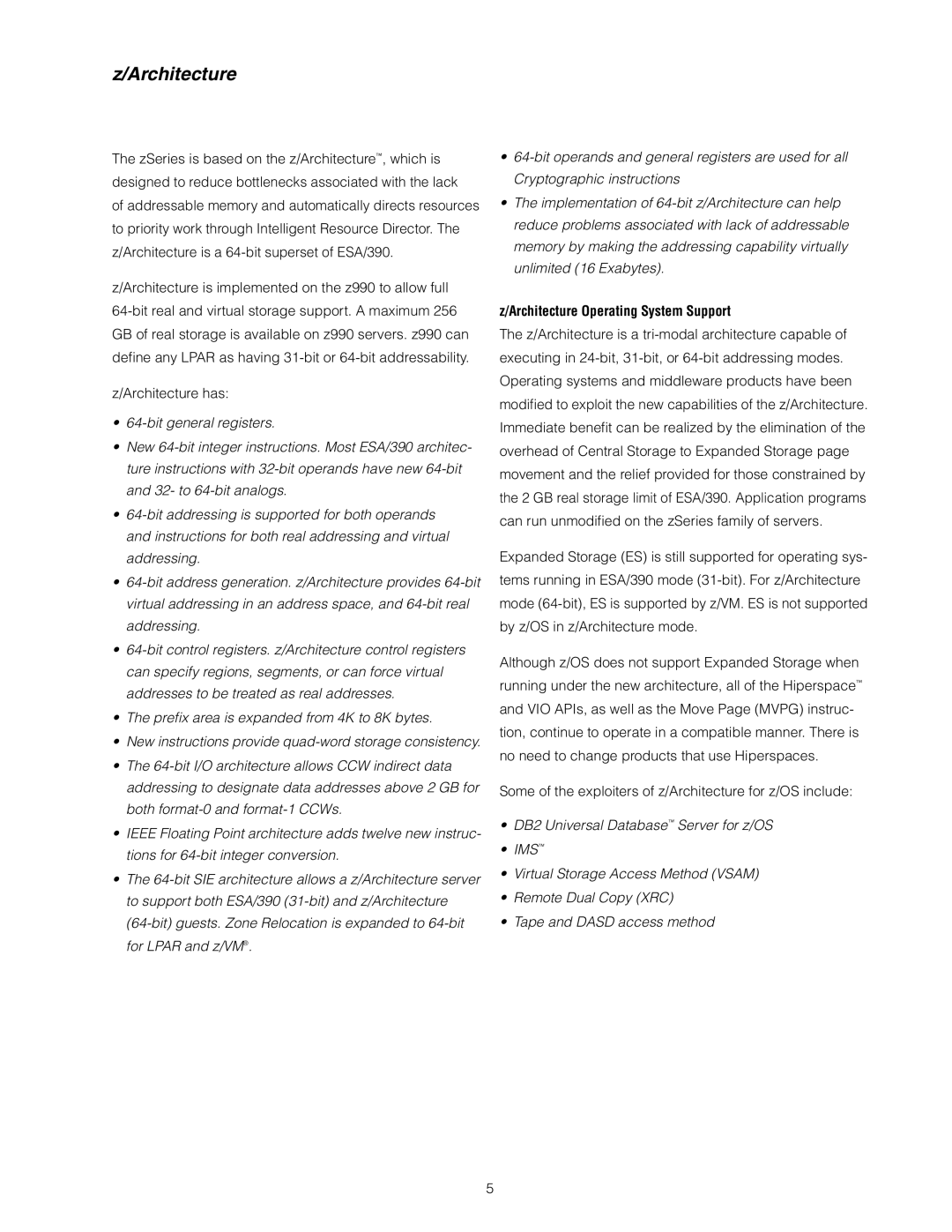 IBM z/OS manual Architecture Operating System Support 