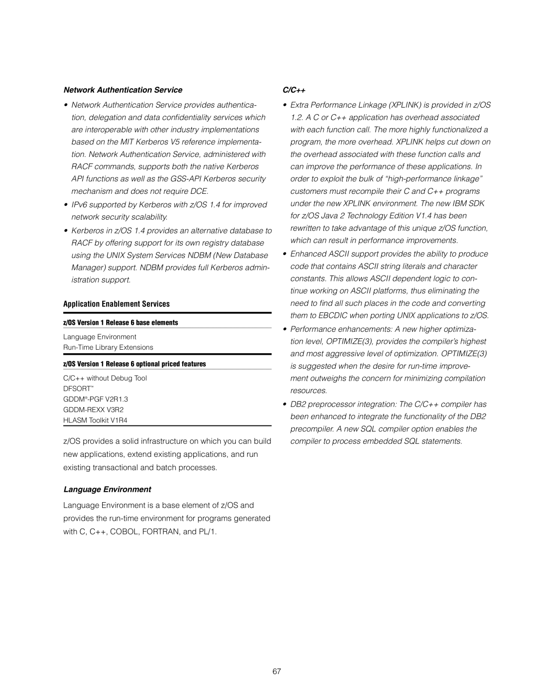 IBM z/OS manual Network Authentication Service, Application Enablement Services, Language Environment 