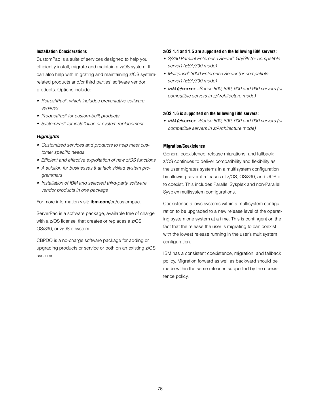 IBM z/OS Installation Considerations, OS 1.4 and 1.5 are supported on the following IBM servers, Migration/Coexistence 