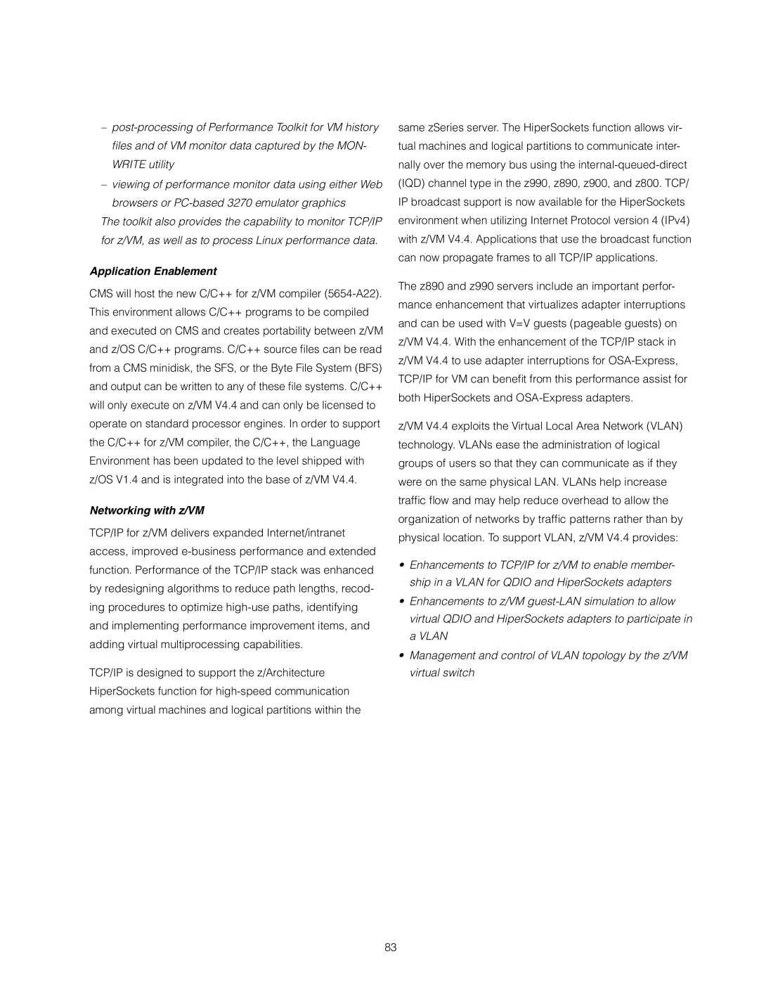 IBM z/OS manual Application Enablement, Networking with z/VM 