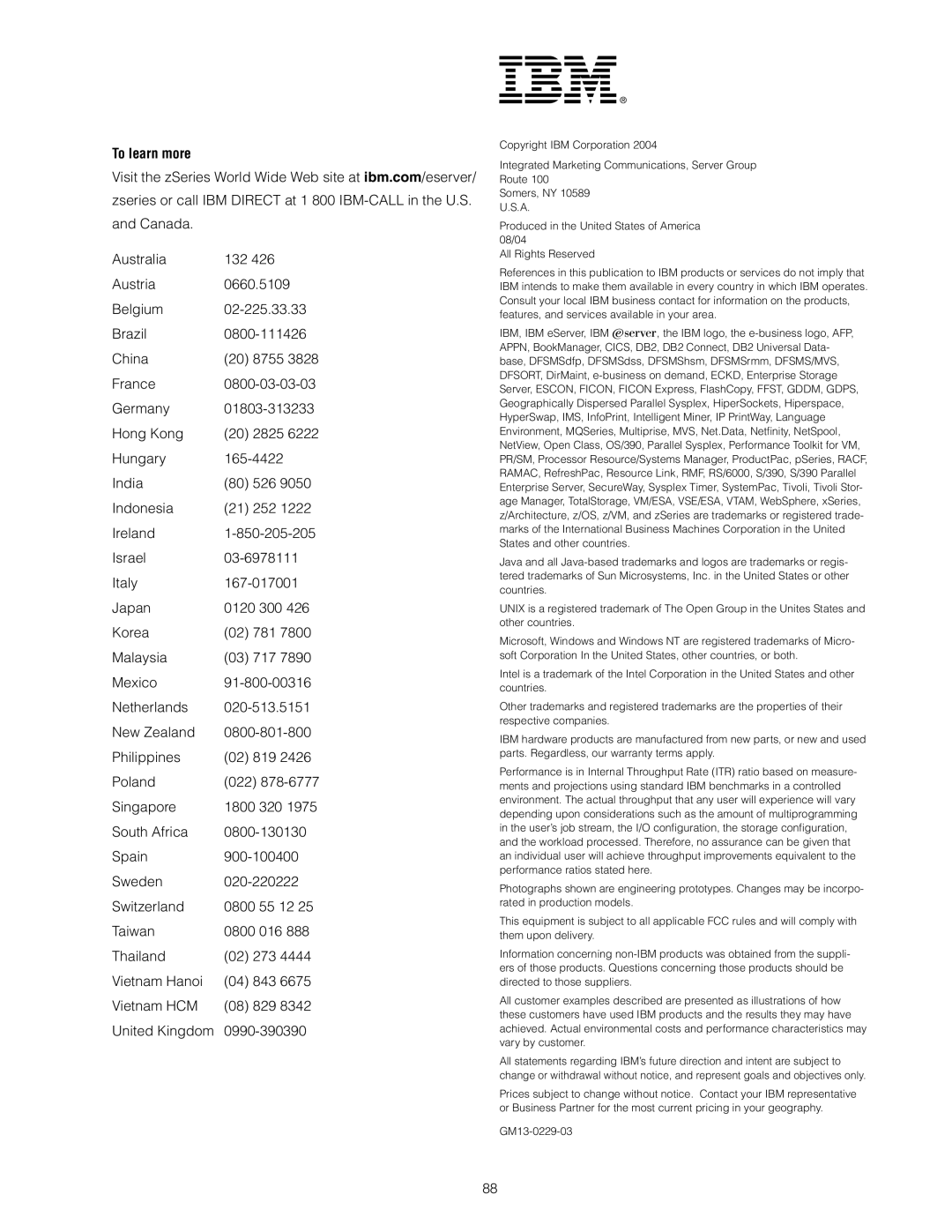 IBM z/OS manual To learn more 