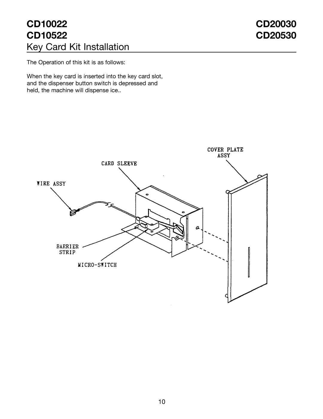 Ice-O-Matic CD20030 CD20530 installation manual CD10022 CD20030 CD10522 CD20530 Key Card Kit Installation 