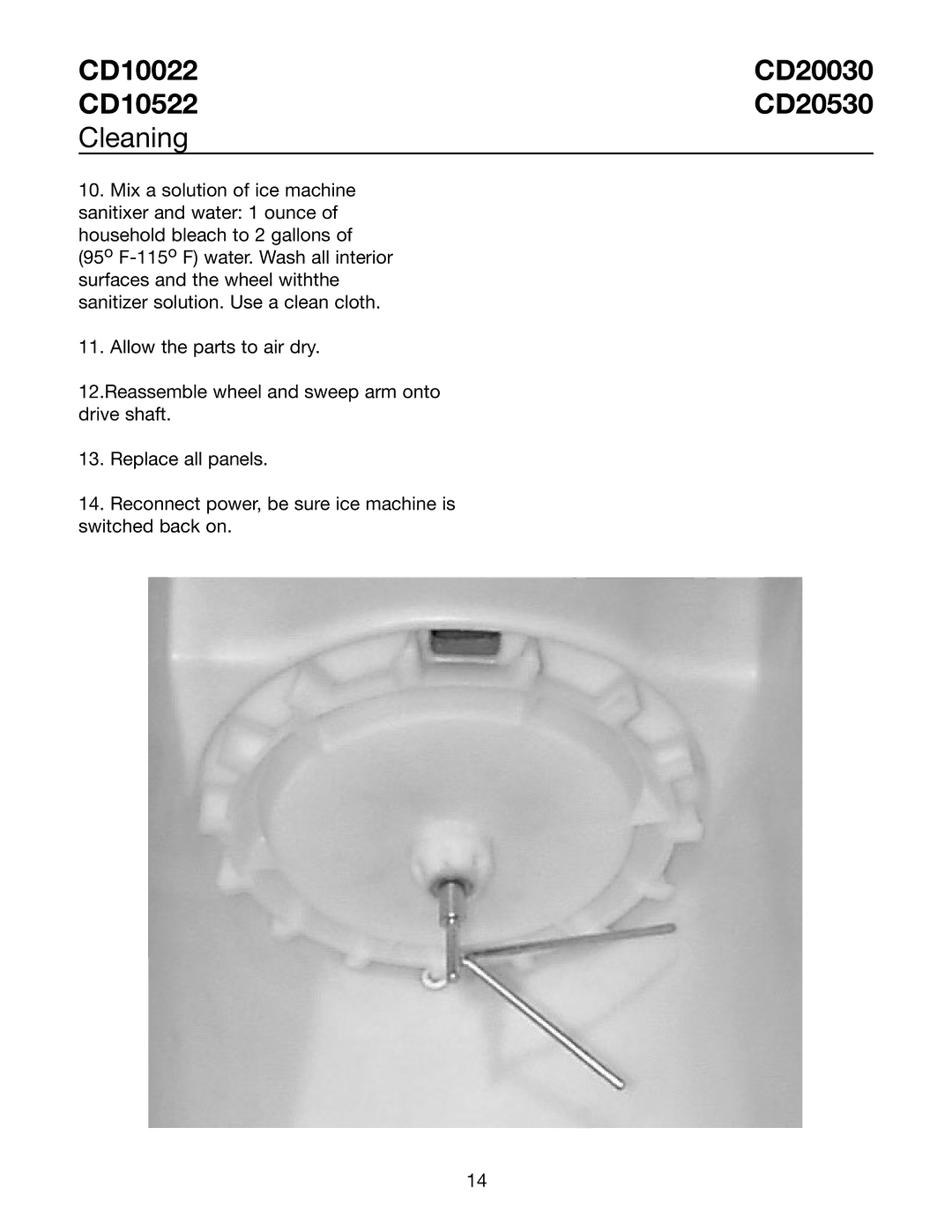 Ice-O-Matic CD20030 CD20530 installation manual CD10022 CD20030 CD10522 CD20530 Cleaning 