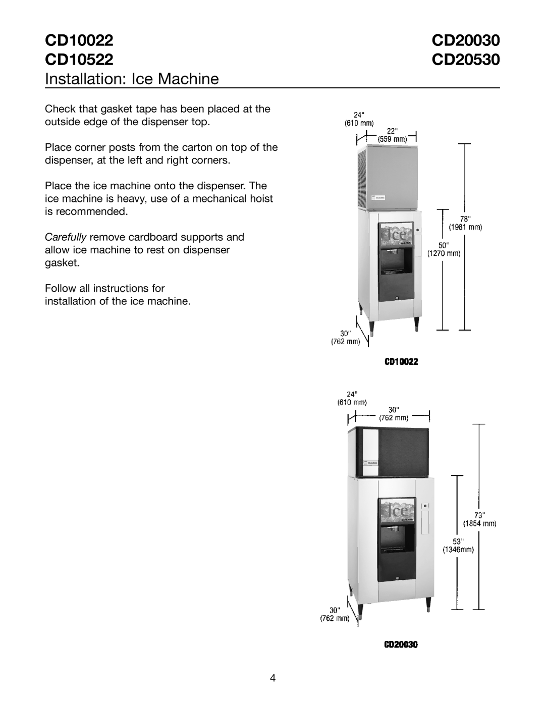 Ice-O-Matic CD20030 CD20530 installation manual CD10022 CD20030 CD10522 CD20530 Installation Ice Machine 