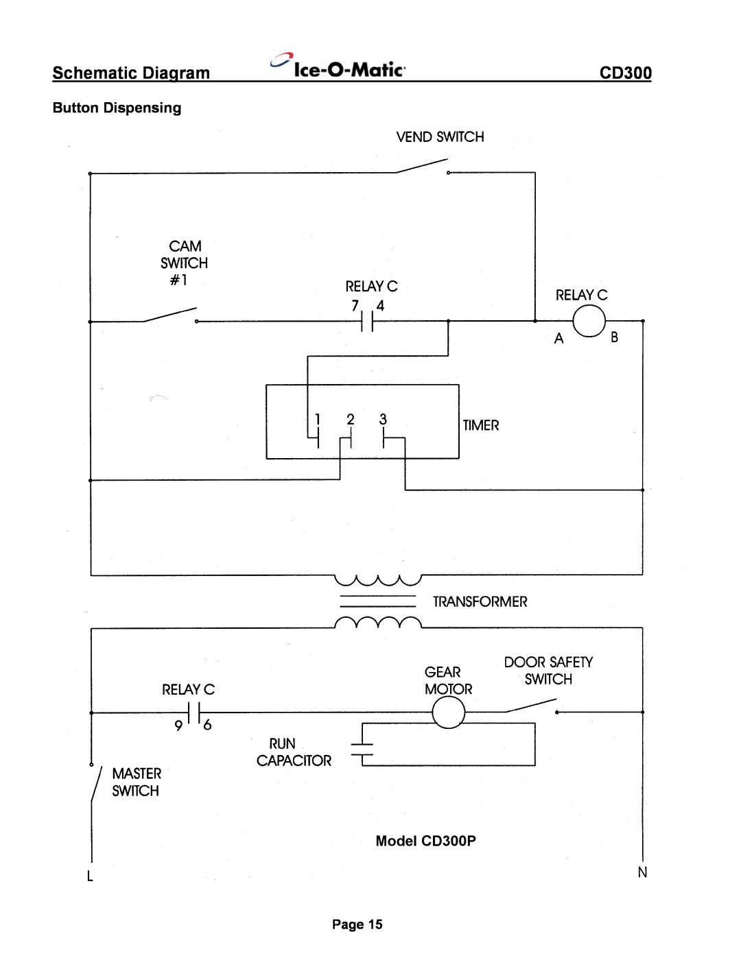 Ice-O-Matic installation manual Schematic Diagram, Button Dispensing Model CD300P 