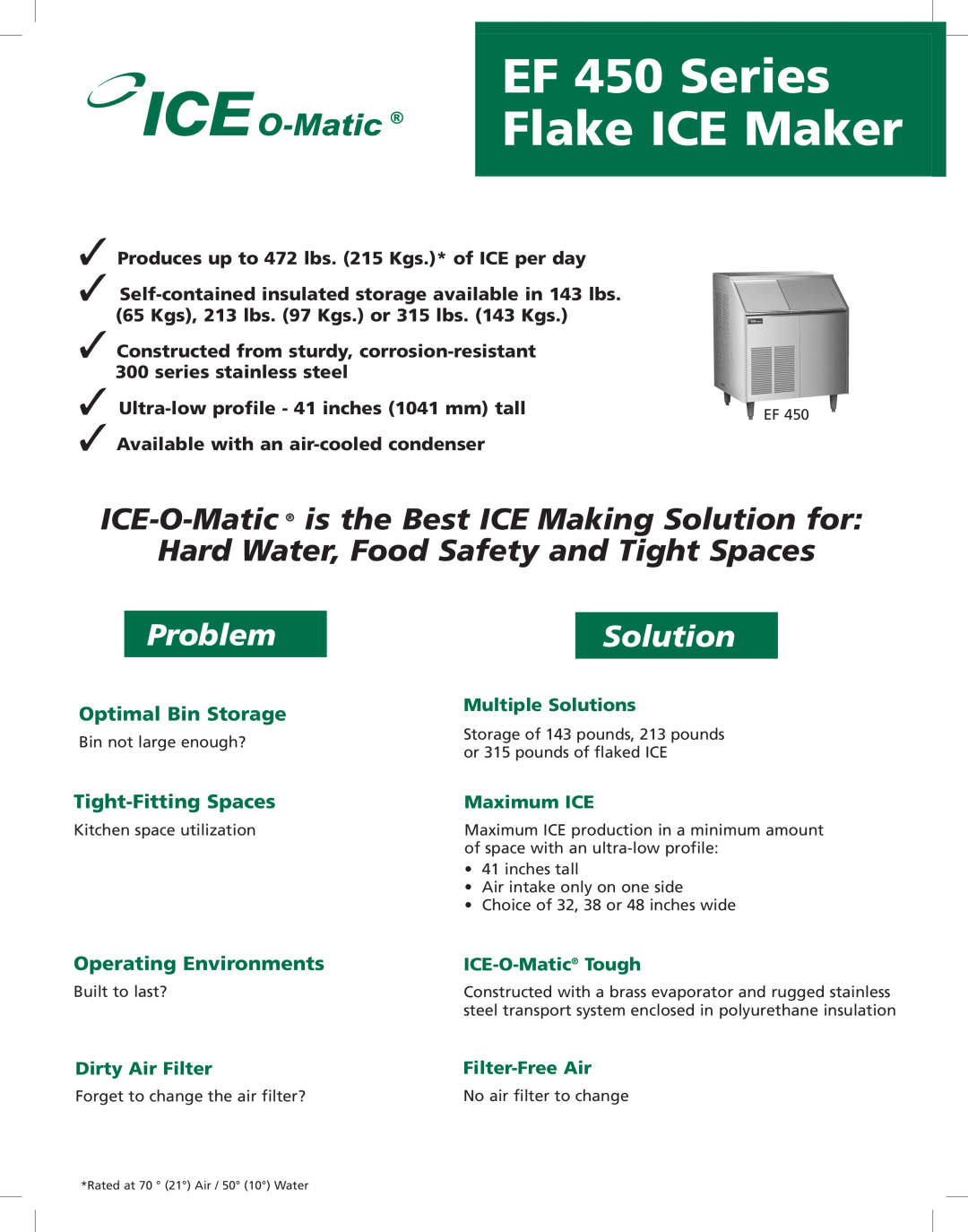 Ice-O-Matic manual EF 450 Series Flake ICE Maker, Problem, Solution, Optimal Bin Storage, Tight-FittingSpaces 