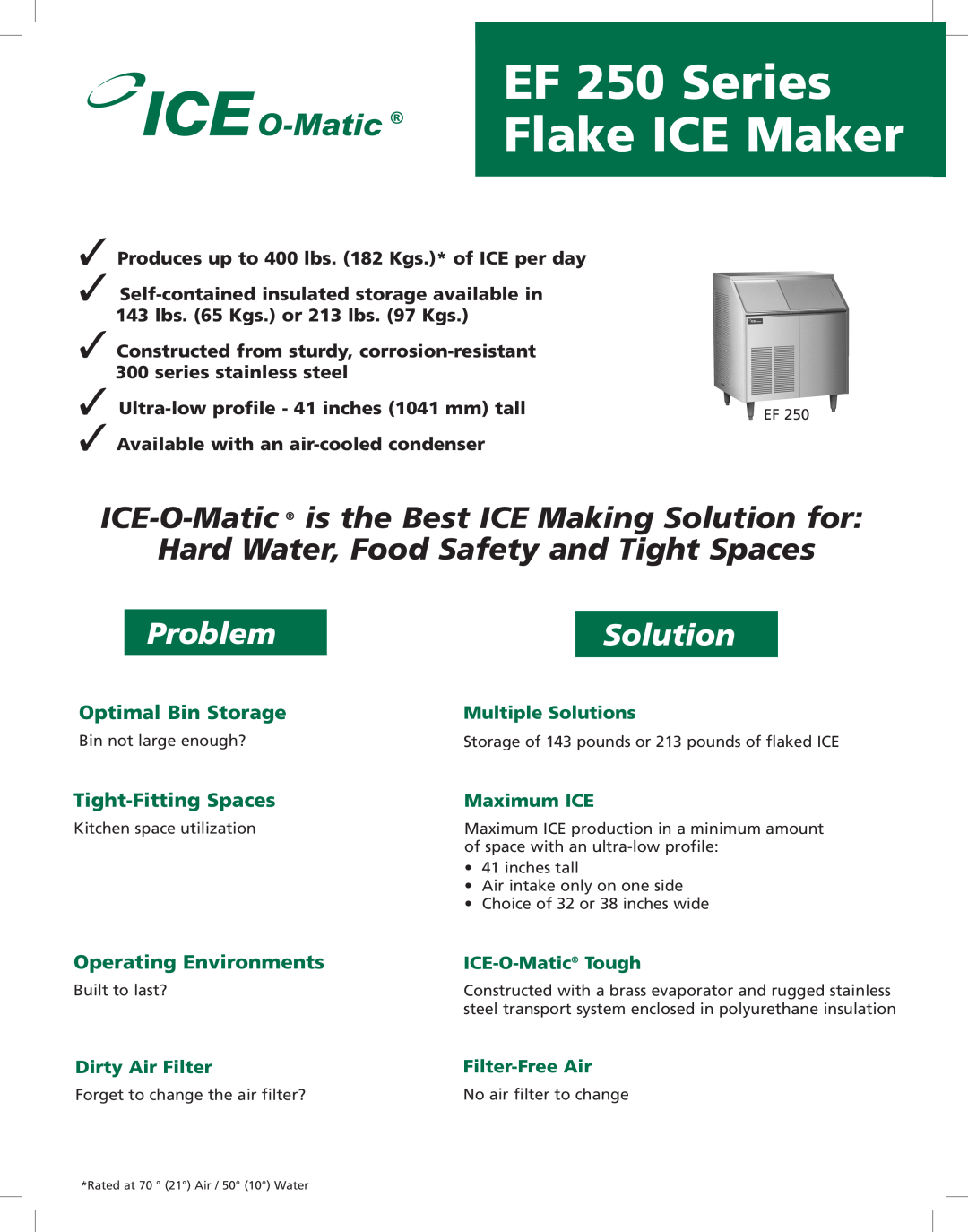 Ice-O-Matic EF250 manual EF 250 Series Flake ICE Maker, Problem, Solution, Optimal Bin Storage, Tight-FittingSpaces 