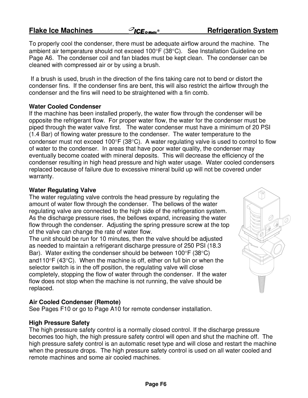 Ice-O-Matic EF Series Water Cooled Condenser, Water Regulating Valve, Air Cooled Condenser Remote, High Pressure Safety 