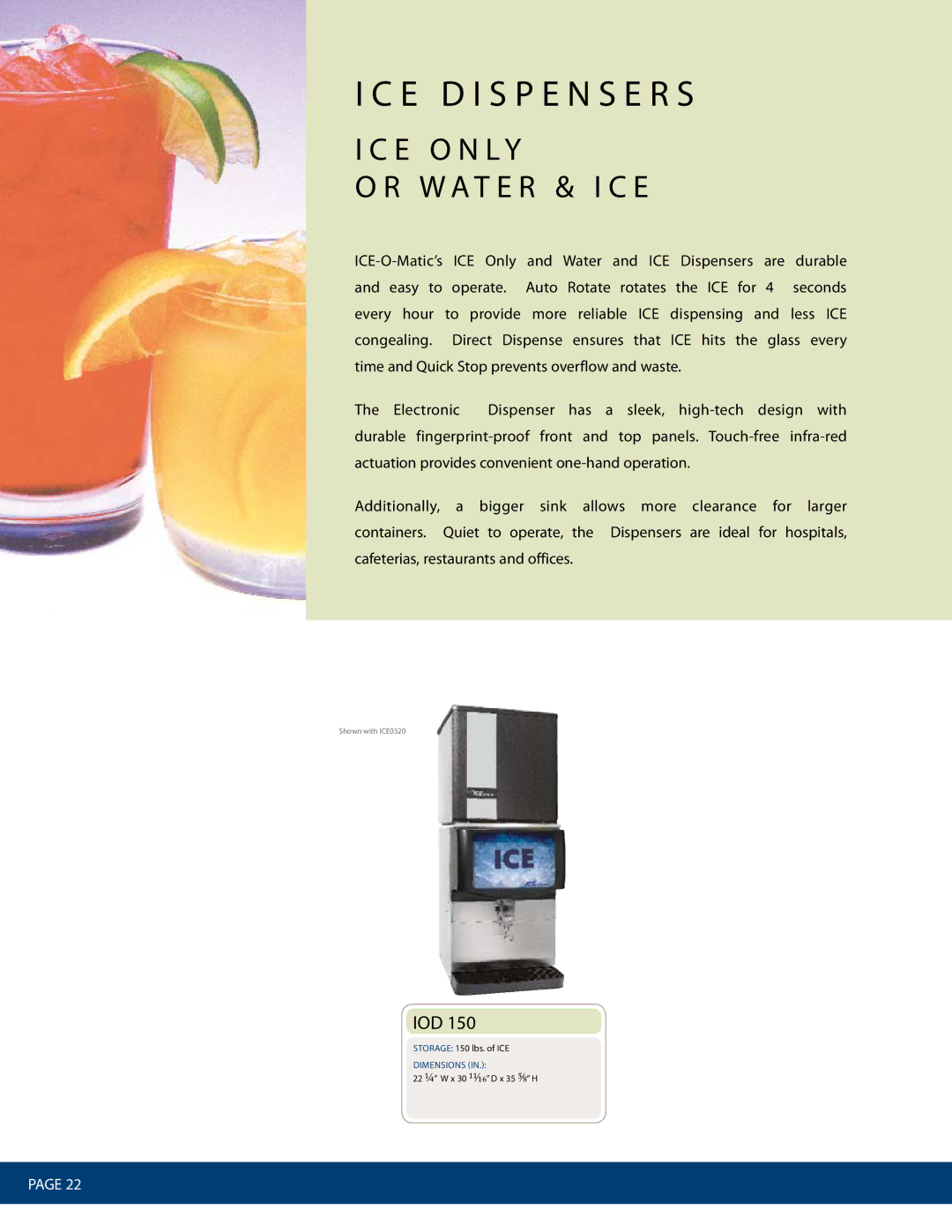 Ice-O-Matic Enodis manual E D I S P E N S E R S, W a T E R & I C E 