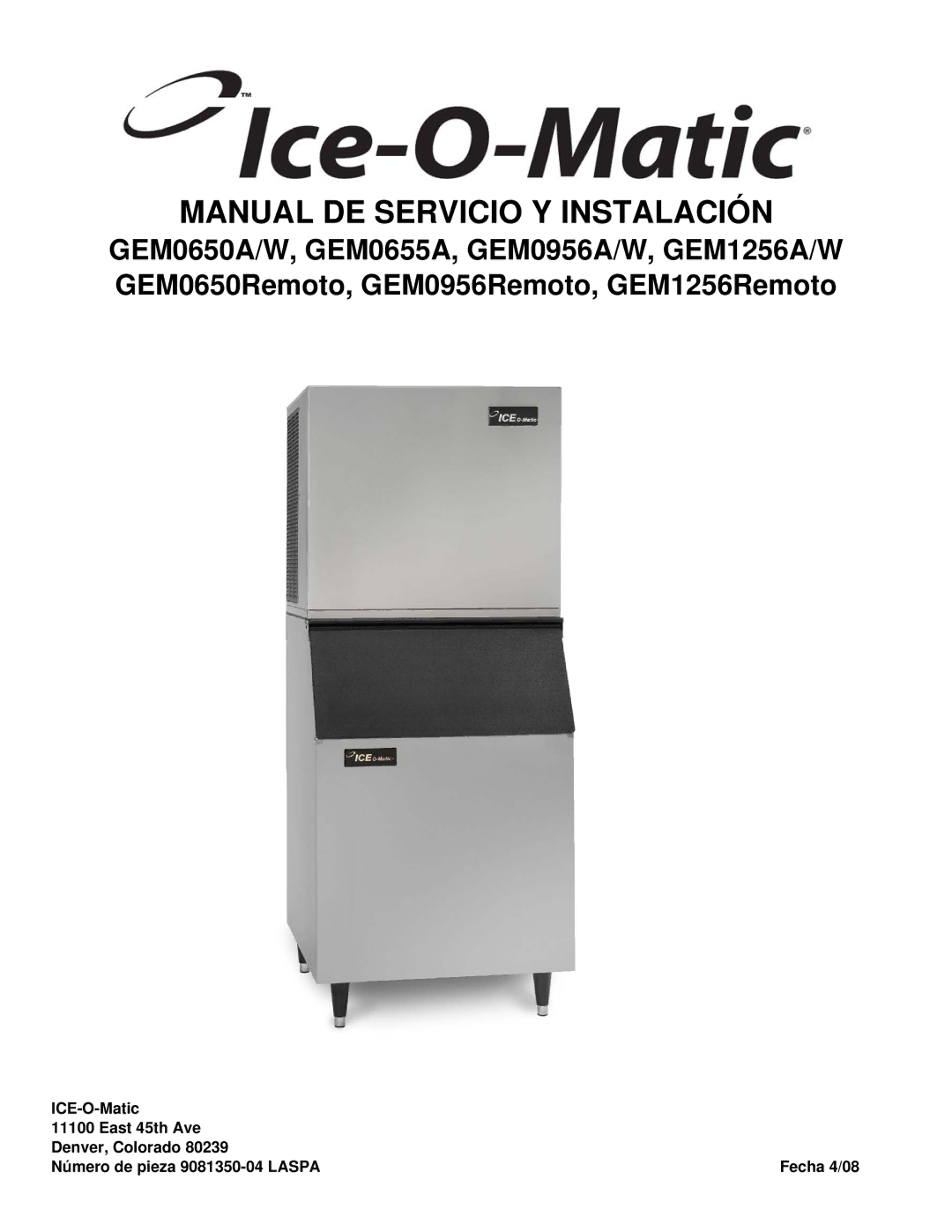 Ice-O-Matic GEM1256Remoto, GEM0956Remoto, GEM0655A, GEM0650Remoto manual Manual DE Servicio Y Instalación 