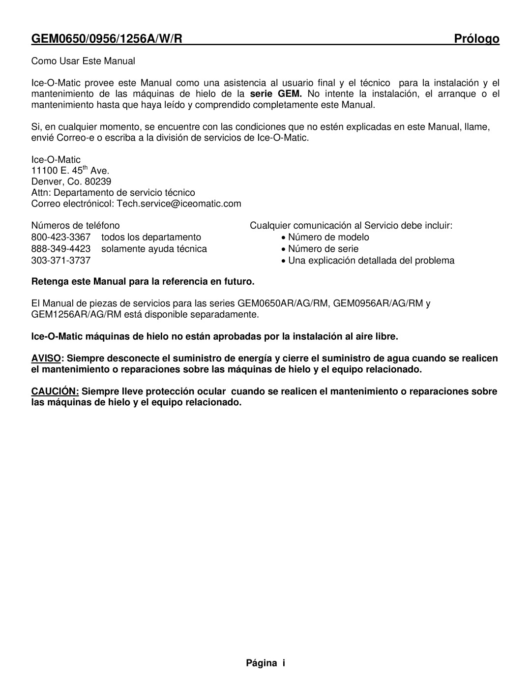 Ice-O-Matic GEM0650Remoto, GEM0956Remoto, GEM1256Remoto, GEM0655A Prólogo, Retenga este Manual para la referencia en futuro 