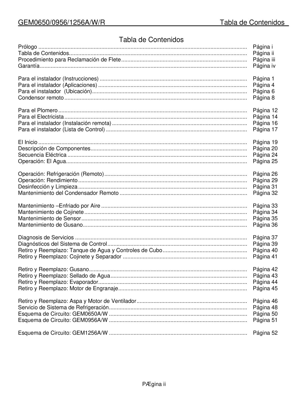 Ice-O-Matic GEM0956Remoto, GEM1256Remoto, GEM0655A, GEM0650Remoto manual Tabla de Contenidos 