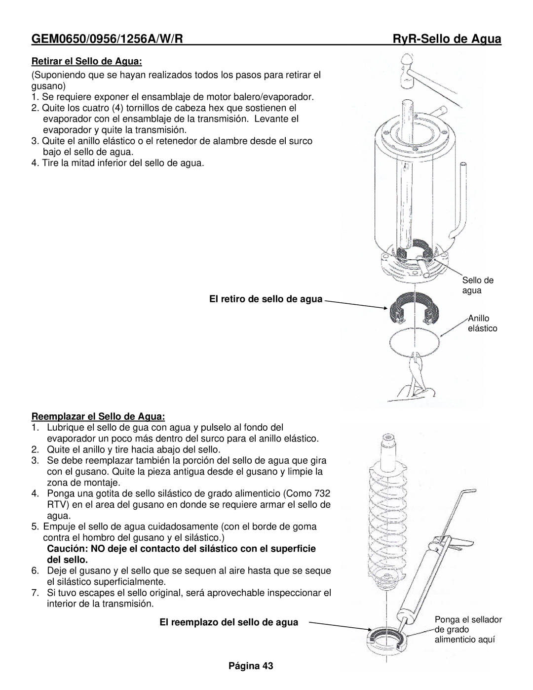 Ice-O-Matic GEM1256Remoto, GEM0956Remoto manual RyR-Sello de Agua, Retirar el Sello de Agua, El reemplazo del sello de agua 