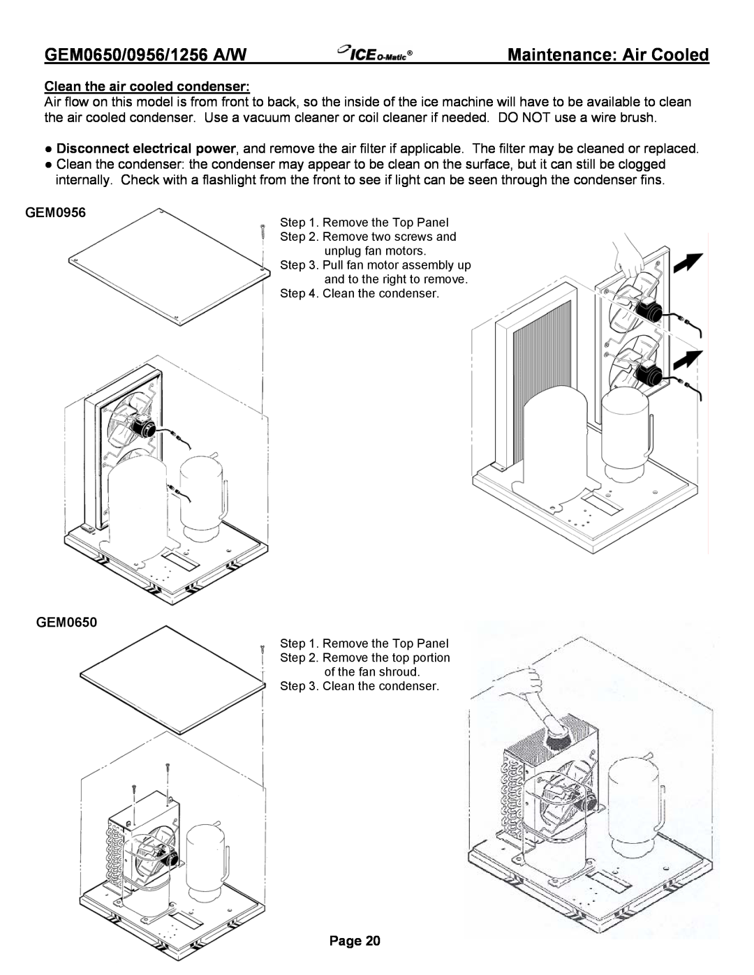 Ice-O-Matic GEM0655 Air Maintenance Air Cooled, Clean the air cooled condenser, GEM0956, GEM0650/0956/1256 A/W, Page 