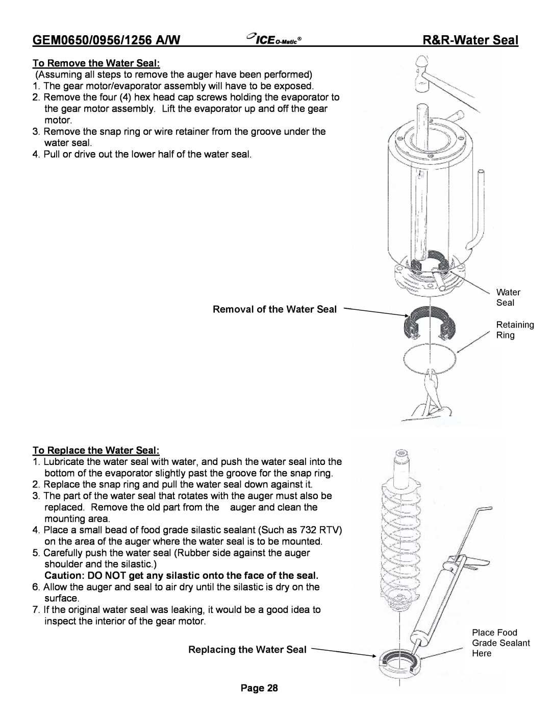 Ice-O-Matic GEM0655 Air R&R-WaterSeal, To Remove the Water Seal, Removal of the Water Seal, To Replace the Water Seal 