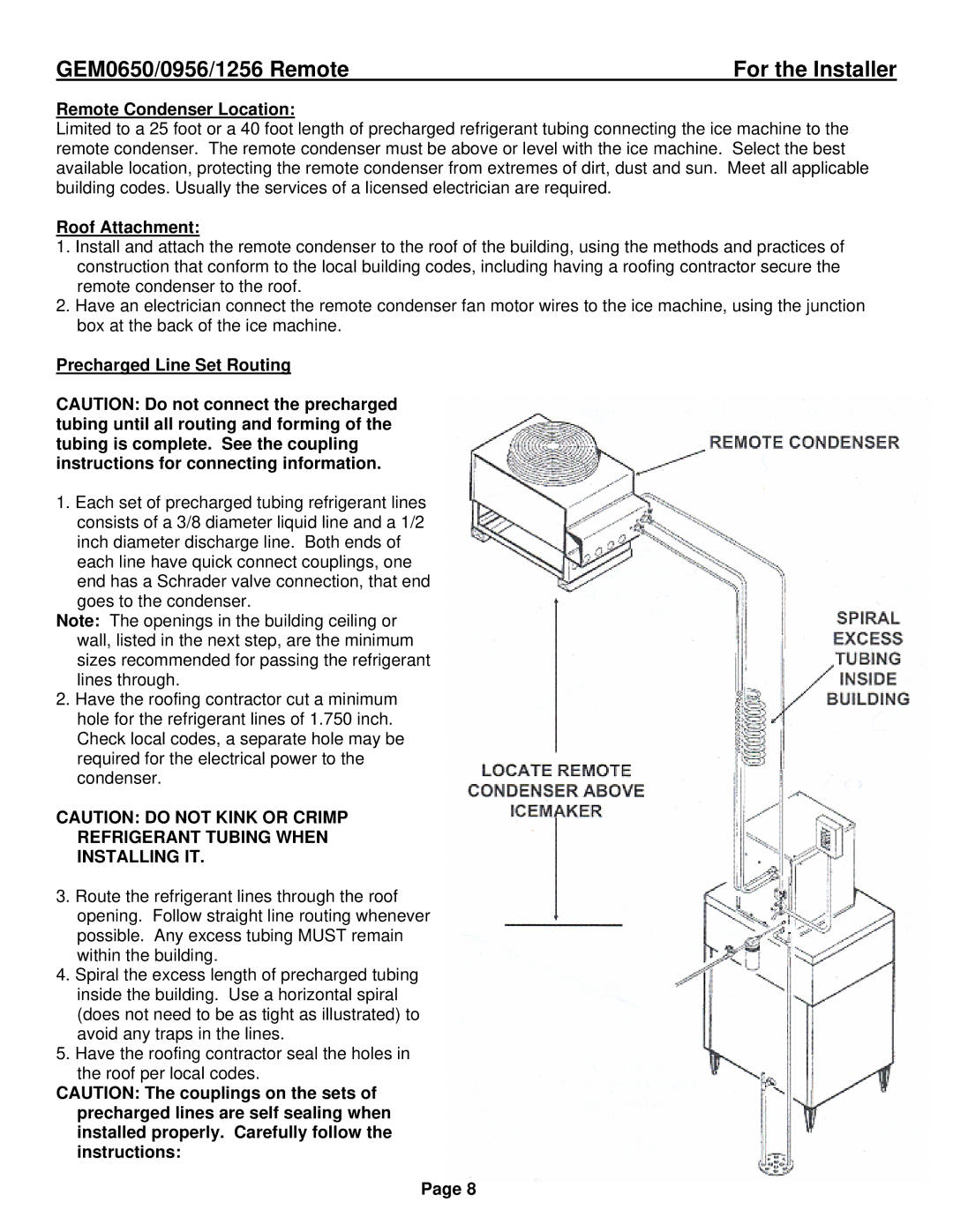 Ice-O-Matic GEM0650R, GEM1256R, GEM0956R Remote Condenser Location, Roof Attachment, Precharged Line Set Routing 